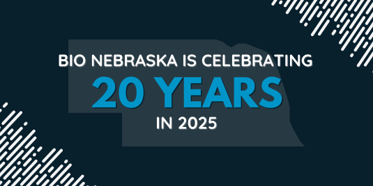 Bio Nebraska is Celebrating 20 Years of Driving Bioscience Innovation in Nebraska